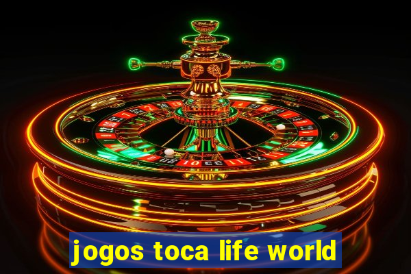 jogos toca life world