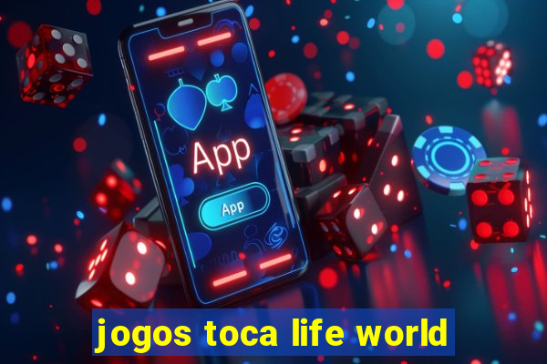 jogos toca life world