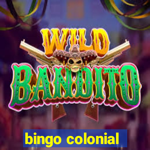 bingo colonial