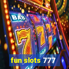 fun slots 777