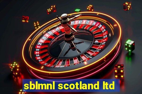 sblmnl scotland ltd