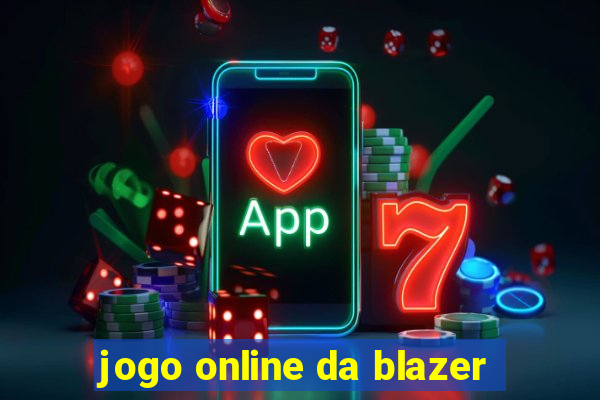 jogo online da blazer