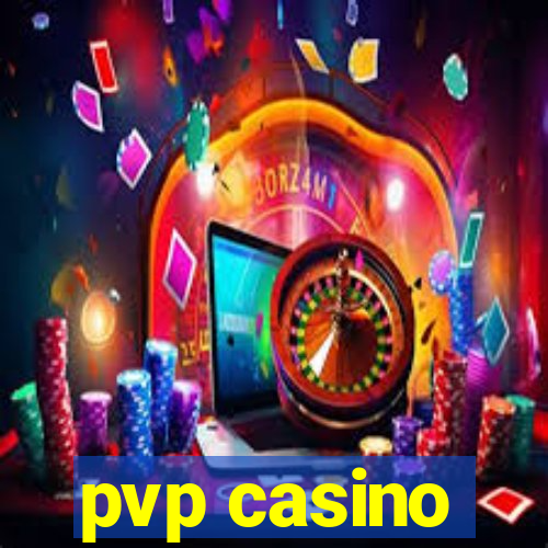 pvp casino