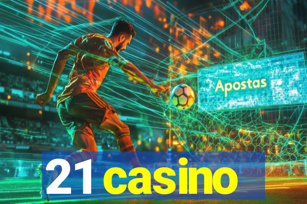 21 casino