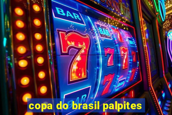 copa do brasil palpites