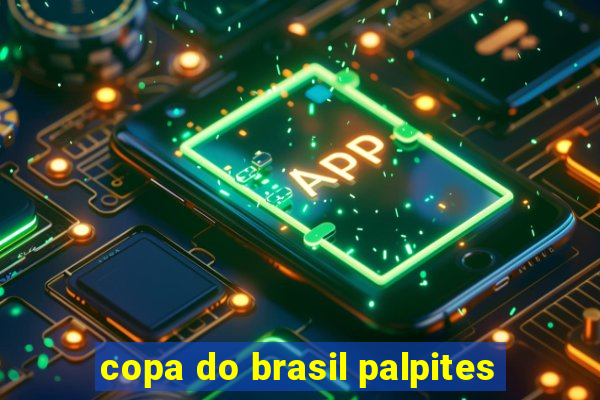 copa do brasil palpites