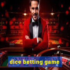 dice betting game