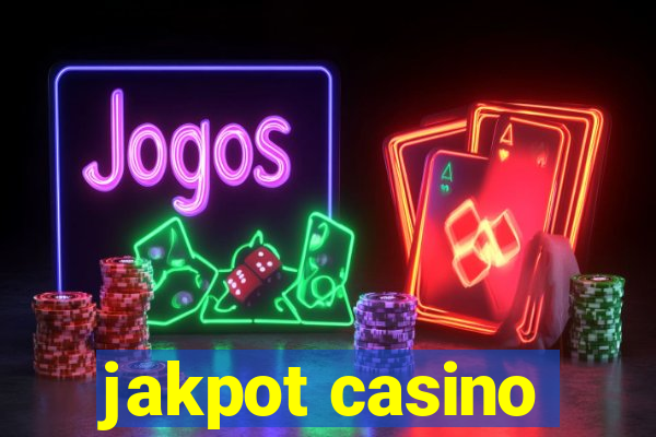 jakpot casino