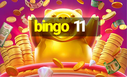 bingo 11