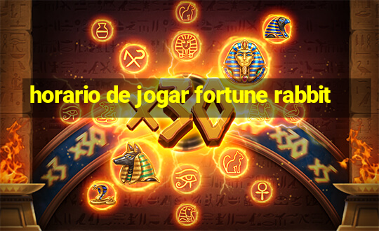 horario de jogar fortune rabbit