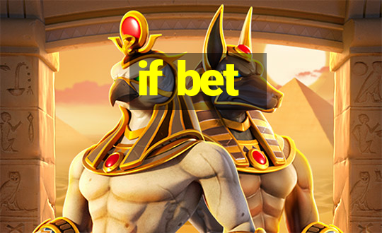 if bet