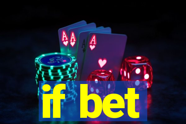 if bet