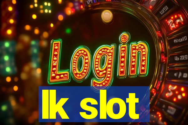 lk slot