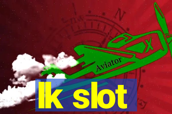 lk slot