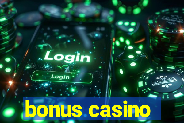 bonus casino