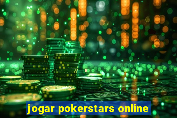 jogar pokerstars online