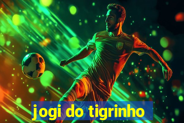 jogi do tigrinho