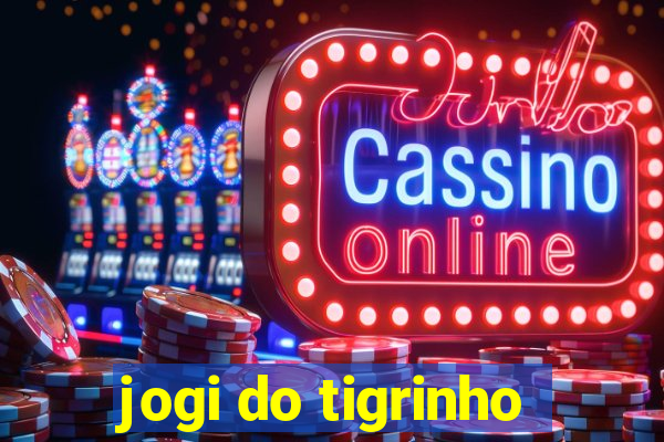 jogi do tigrinho