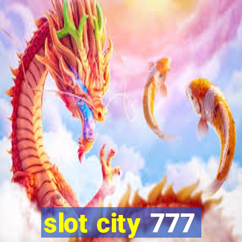 slot city 777