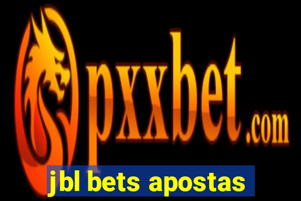 jbl bets apostas