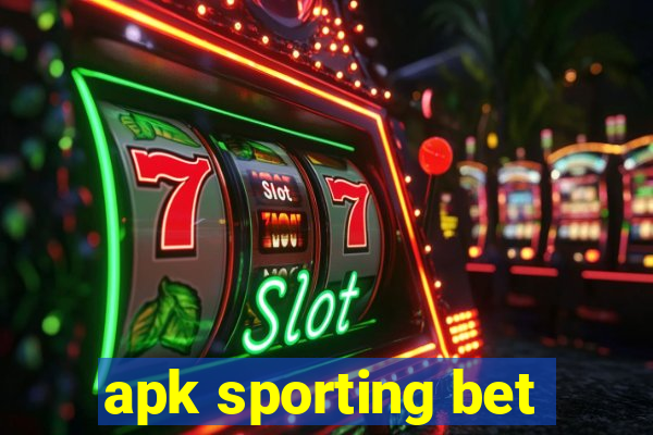 apk sporting bet