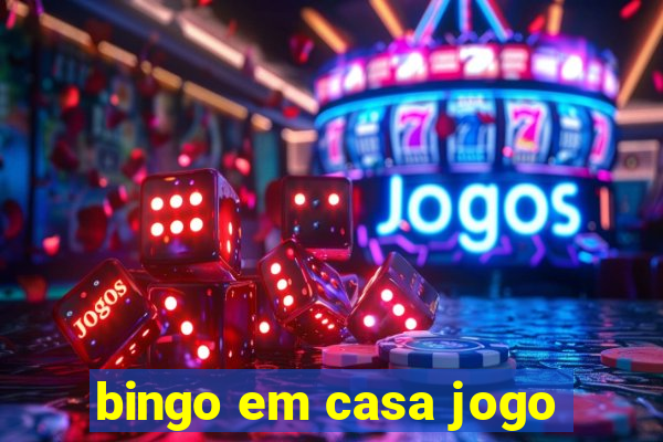 bingo em casa jogo