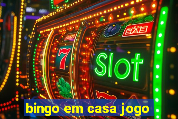 bingo em casa jogo