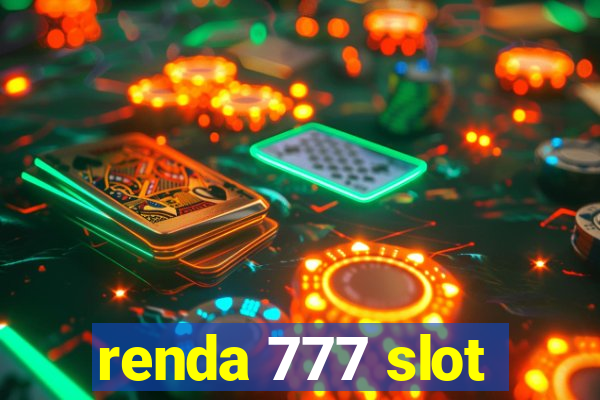 renda 777 slot