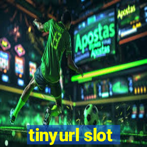 tinyurl slot