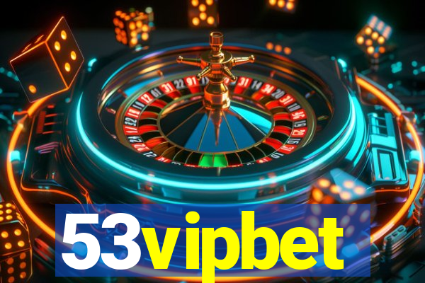 53vipbet