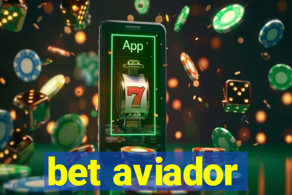 bet aviador