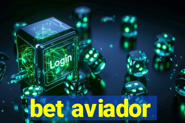 bet aviador