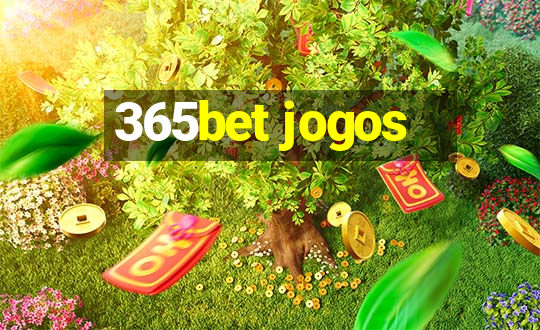 365bet jogos