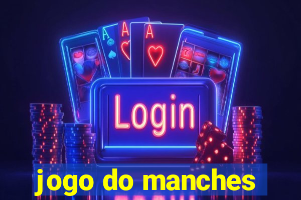 jogo do manches