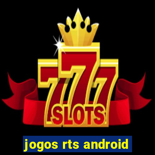 jogos rts android