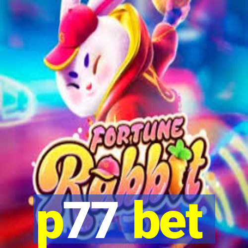 p77 bet