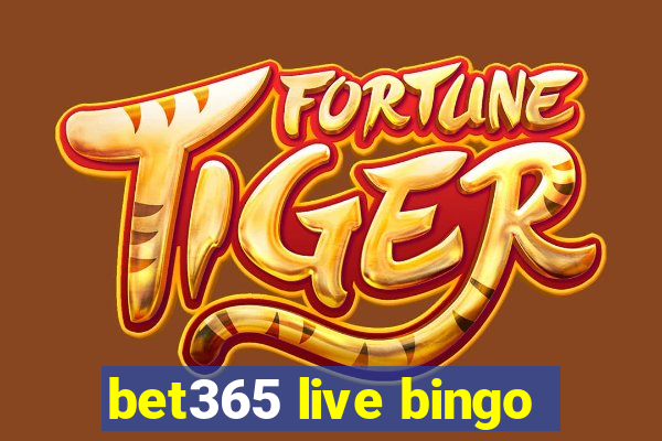 bet365 live bingo