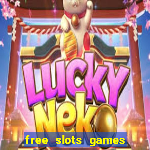 free slots games play free