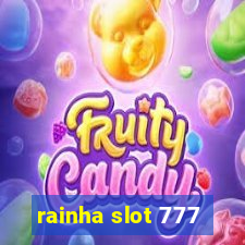 rainha slot 777