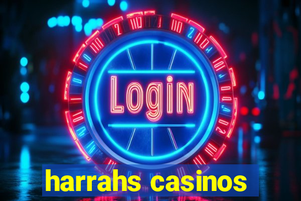 harrahs casinos