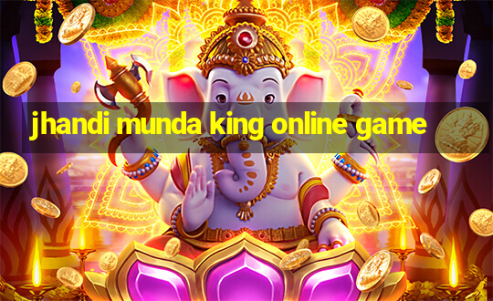 jhandi munda king online game