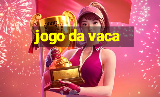 jogo da vaca