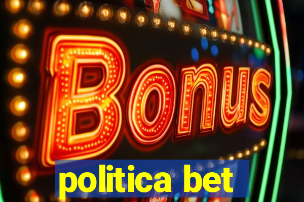 politica bet