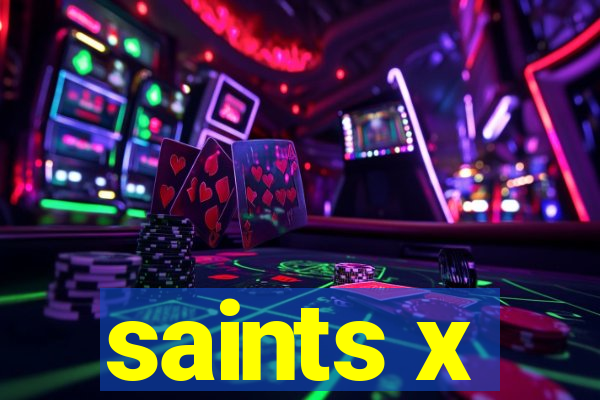 saints x