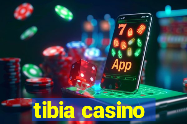 tibia casino