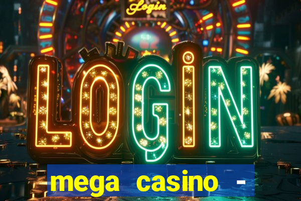 mega casino - tigre vs drag?o