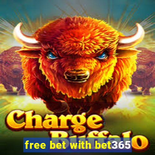 free bet with bet365