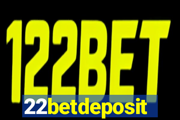 22betdeposit