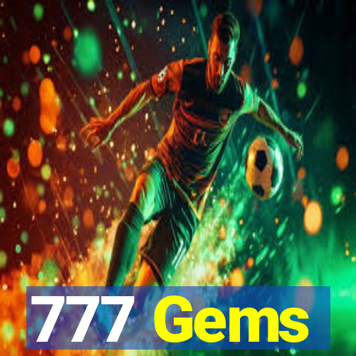 777 Gems