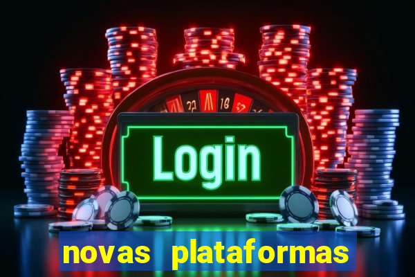 novas plataformas de cassino